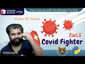#11 Covid Fighter Part 3 | Ursina Engine-Easy 3D Python Game Engine | Coding Blocks Junior