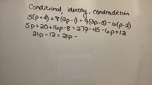 SOLVED:In the following exercises, classify each equation as a conditional equation, an identity, or a contradiction and then state the solution. 5(p 4) 8(2 p-1)=9(3 p-5)-6(p-2)