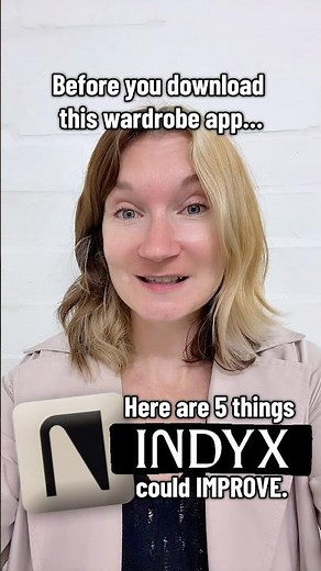 5 Things Indyx Needs to Improve 👀 | Honest Wardrobe App Review