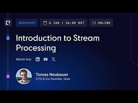Quix Academy | Ep 1 | Introduction to Stream Processing