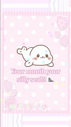 Your month your seal 🦭 #cutecore #seal #silly #kawaii #cute #pink #shorts #sanrio #animals