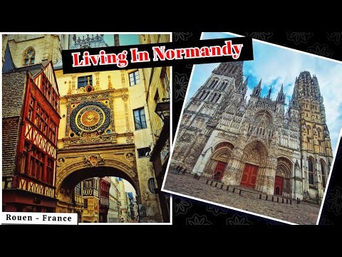 Rouen, My Home in Normandy | A Personal Tour