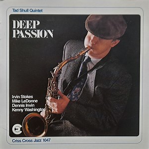 Tad Shull Quintet - Deep Passion