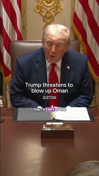 Trump threatens to blow up Oman