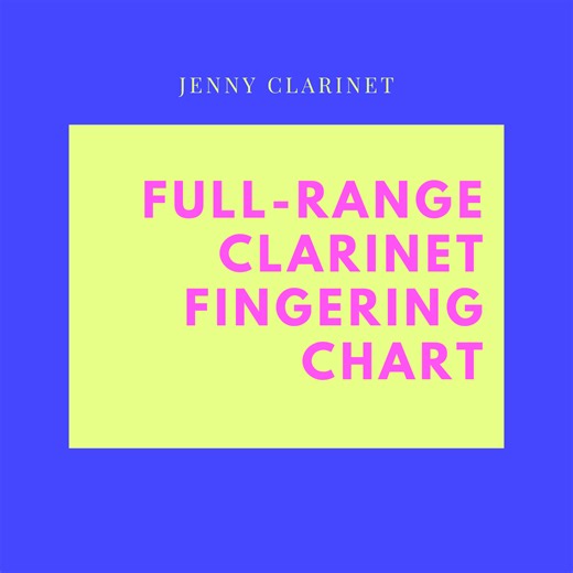 Full-Range Clarinet Fingering Chart - Jenny Maclay