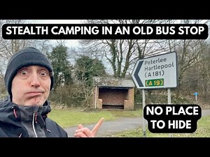 Stealth Camping In An Old Bus Stop