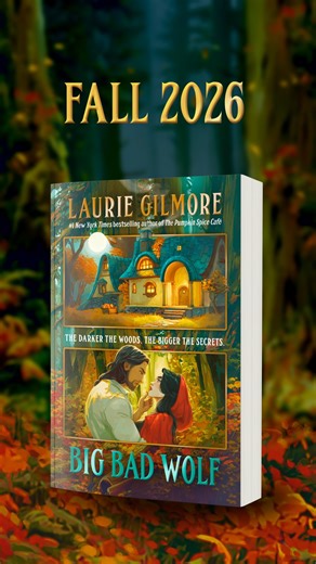 🌲 BOOK ANNOUNCEMENT COVER REVEAL! 🌲 Laurie Gilmore fans & romance readers, here's your exclusive first look at 'Big Bad Wolf'! From the Goodreads Choice Award-nominated author of 'The Pumpkin Spice Cafe' comes a paranormal romance set in the small town of Maple Hollow. Add it to your Want to Read shelf here! https://www.goodreads.com/book/show/247914226?ref=abs26_gr_cr_fb_q1 Ruby Bellerose lives on the edge of the woods, in a cottage more akin to a fairy tale than modern day life. Her love lif