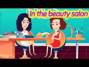 In the beauty salon - Learn English Conversation Practice