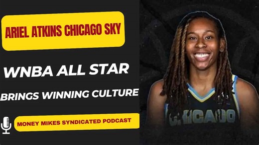 Ariel Atkins Brings Winning Culture to Chicago Sky | Veteran Leadership Boosts WNBA 2025 Season
