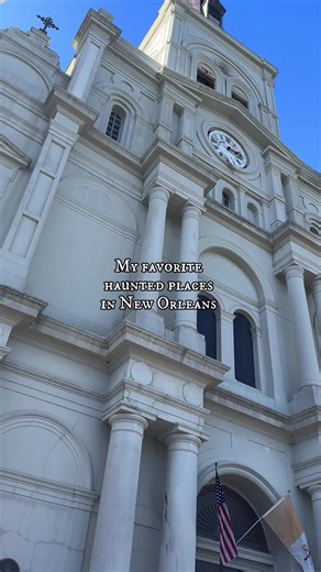 Exploring Haunted Places in New Orleans