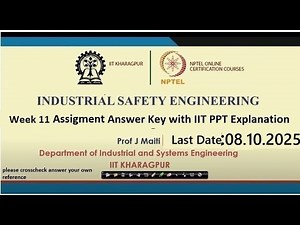 Industrial Safety Engineering Week 11 Assignment Answers