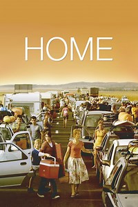 Home (2008 film) - Alchetron, The Free Social Encyclopedia