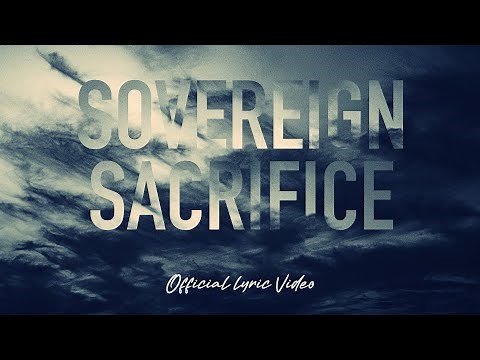 Sovereign Sacrifice (Colossians 1:15-20) | Nathan Drake | Reawaken Hymns Lyric Video