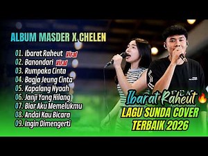 IBARAT RAHEUT - Masder X Chelen Cipt Rivan Darul Fadly | BANONDARI || LAGU SUNDA TERPOPULER 2026