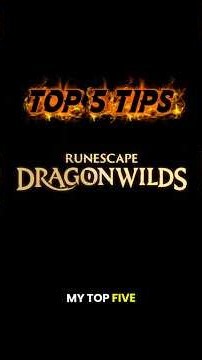 My top 5 tips for Runescape: DragonWilds as a new player to Runescape