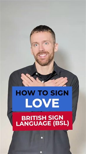 How to Sign "Love" | BSL Sign of the Day 304