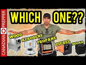 20 reactions | ALL PREPPERS NEED ONE! 5 Types of Winter Survival Heating! Wood, Propane. Diesel. Kerosene, Solar | Canadian Prepper VLOG | Facebook
