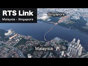 RTS Link Project Malaysia and Singapore (Johor Bahru - Woodlands North)