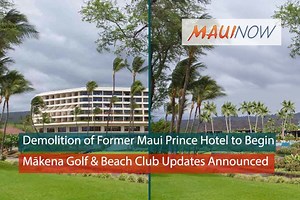 Demolition of 7-Story Former Maui Prince Hotel Structure to Begin | Maui Now