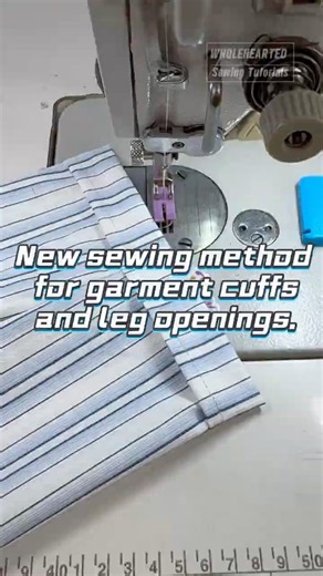 New sewing method for garment cuffs and leg openings.