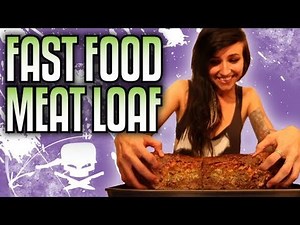 Fast Food Meatloaf - Epic Meal Time