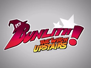 It's Bunlith! The Witch Upstairs (TV Series 2025– )