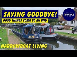 All Good Things Come to an End! | NARROWBOAT Living Ep181