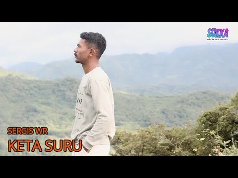 KETA SURU || SERGIS WR || LAGU DAERAH LIO TERBARU 2024
