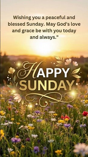Happy Sunday Blessings | Peaceful Sunday Morning Wishes | God Bless You 🌞🙏
