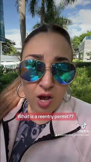 What is a Reentry Permit?