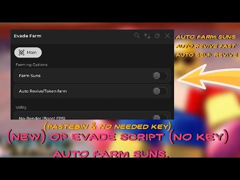 🚨 (NEW) OP Evade Script – Auto Farm Sun, Auto Revive All, Self Revive & More! [Free & No Key] 2025