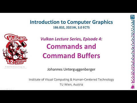 Commands and Command Buffers | "Submit Work to a Device/GPU" | Vulkan Lecture Series, Episode 4