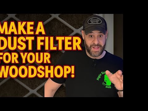 Build a Dust Filter for Your Woodshop — Easy DIY Air Cleaner!