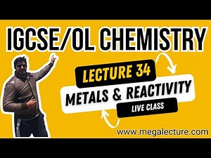 O Level iGCSE | Live Class 34 | Metals and Reactivity | Rusting of Iron | WhatsApp +92 323 509 4443