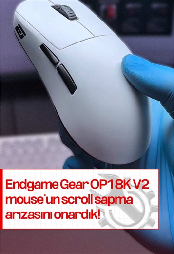 Endgame Gear OP1 8K V2'nin scroll sapma arızasını onardık! Mouse, klavye ve kulaklık gibi oyuncu ekipmanlarınız için profesyonel onarım hizmeti sunuyor, ihtiyacınız olan hizmetlerimizle ürününüzü yeniden hayata döndürüyoruz. Sosyal medya hesaplarımız aracılığıyla tarafımıza ulaşabilir, matfixcustoms .com adresi üzerinden hizmetlerimize ve ürünlerimize göz atabilirsiniz.