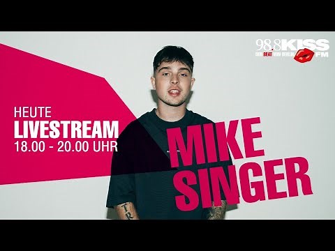 🔴 MIKE SINGER LIVE im Interview @ KISS FM 🔴