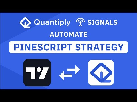 Tutorial: Automate TradingView Pinescript Strategy using Quantiply's Signal feature