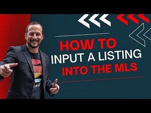 How to input a Listing Into the MLS