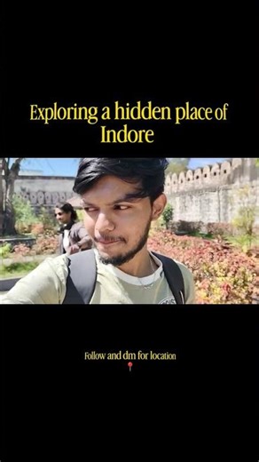 Exploring hidden gems of indore #wanderer #indorecity
