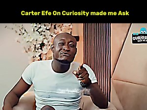 Carter Efe Discusses Curiosity in Interviews