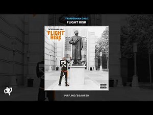 Trapperman Dale - Going In [Flight Risk]