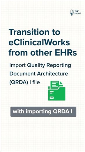 How eClinicalWorks Supports QRDA-1 & QRDA-3 Quality Reporting