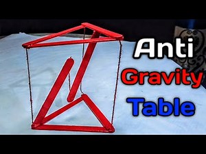 How to make Anti Gravity Table | Very Easy
