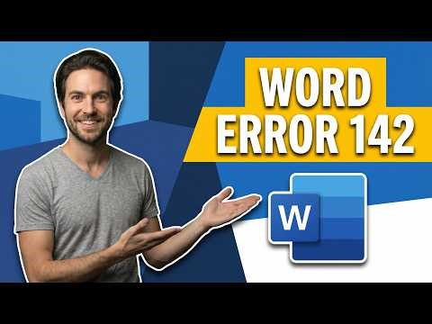 Fix Microsoft Word Error 142 [Easy Troubleshooting Guide]