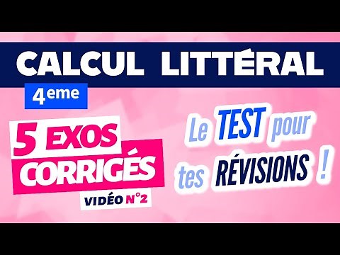 Calcul littéral 4ème exercices corrigés / révision n°2