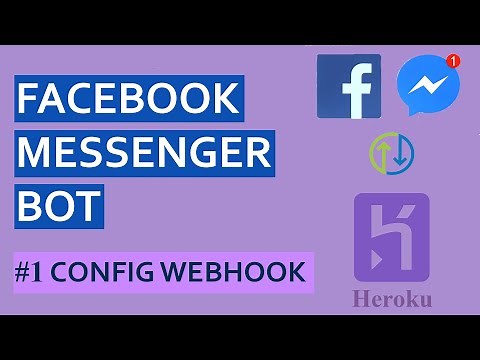 Facebook Messenger Bot - #1 Config Webhook | Chatbot tutorial for absolute beginners newest 2021
