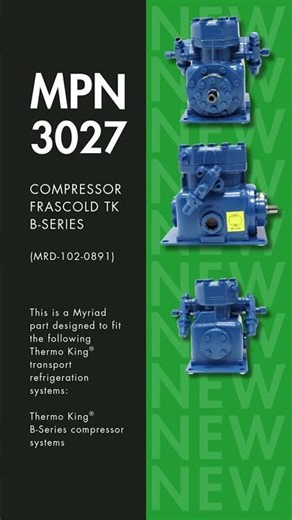 Thermo King® B-Series Compressor 102-0891, Direct Replacement MPN3027