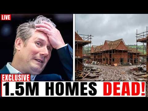STARMER’S 1.5 MILLION Homes Promise Just COLLAPSED - The £26BN Reality