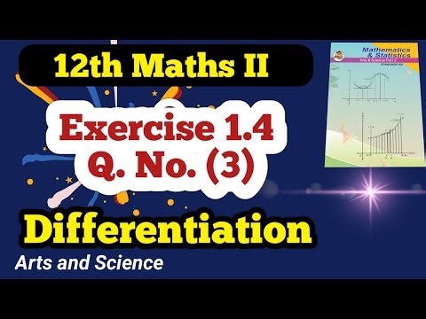Class 12 Maths Differentiation Exercise 1.4 Q No (3)