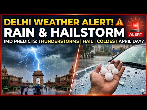 Delhi Weather Alert: Heavy Rain & Hailstorm in Delhi-NCR! ⛈️ | IMD Prediction Today